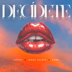 DECÍDETE