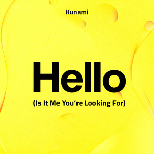 Hello (Is It Me You're Looking For)