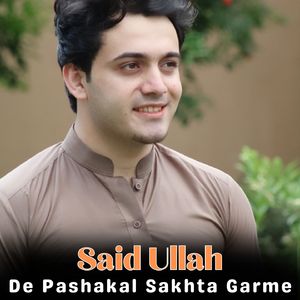 De Pashakal Sakhta Garme