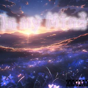 In my M1nd（Prod by.KnowGoo)