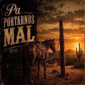 Pa portarnos mal (feat. AISAV)