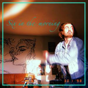 Six in the Morning