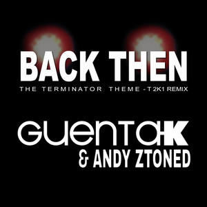 Back Then (Terminator Theme) (Original Radio Mix)