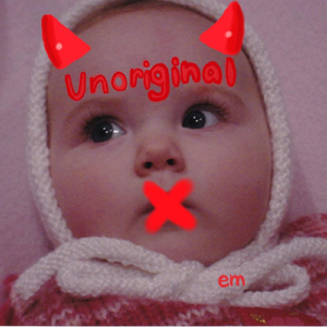 Unoriginal
