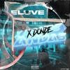 ELUVE - X DONDE ANDAS (feat. Gxra)