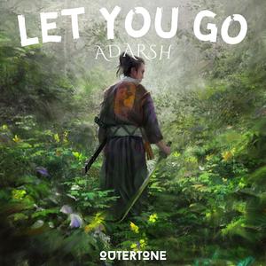 Let You Go