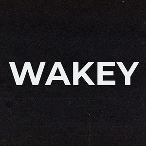 Wakey