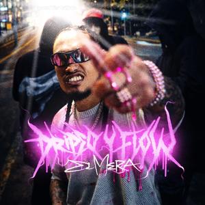 Drippeo y Flow