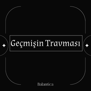 Geçmişin Travması