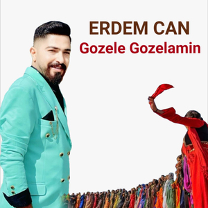 Erdem Can Gozele Gozelamin