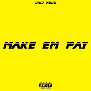 Make Em Pay