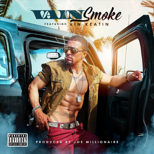 Smoke (feat. Vin Keatin)