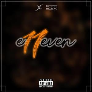 E11even (feat. Siqq Double Q)