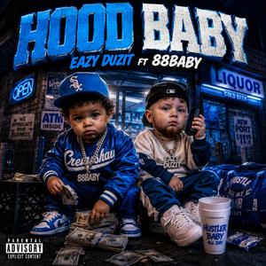 Hood Baby (feat. 88Baby)