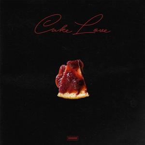 Cake Love (PROD. BY 黑裙子)