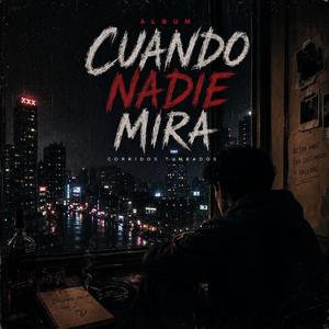 Los Recuerdos También Matan (Corrido Tumbado)