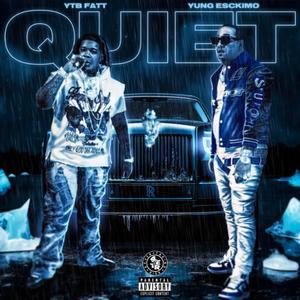 QUIET (feat. Ytb Fatt)