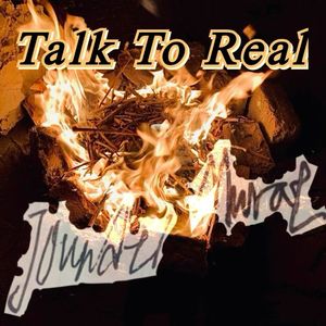 Talk to Real（pord by DIVINE MUSIC）