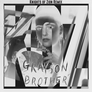 Brother (Knights of Zion Remix)
