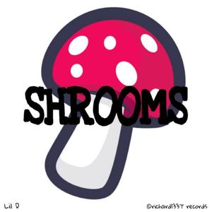 Shrooms