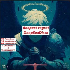 deepest regret