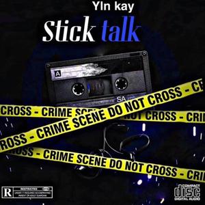 Stick talk