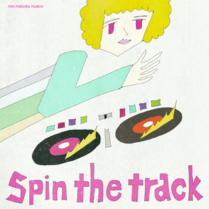 Spin the track