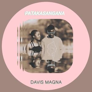 Patakasangana (feat. King Tapoe & Real Man Liberty)
