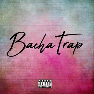 BachaTrap