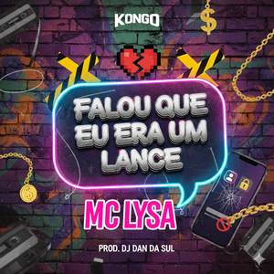 FALOU QUE EU ERA UM LANCE