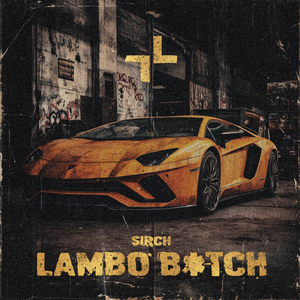LAMBO BITCH (Extended Mix)