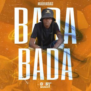 BADA BADA (feat. Mauradas)