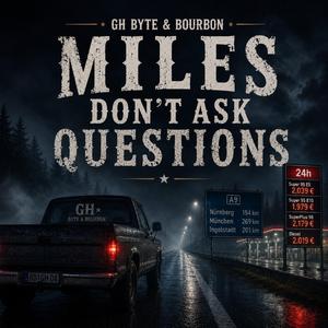 Miles Don’t Ask Questions