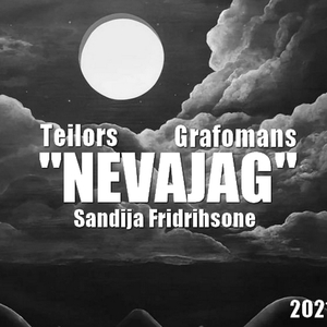 Nevajag (feat. Grafomaans & Sandija Fridrihsone)