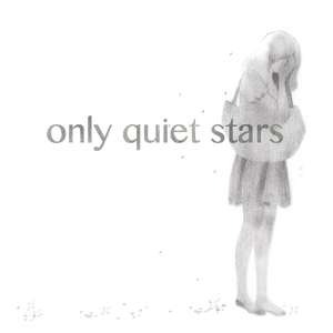 Only Quiet Stars