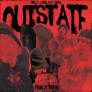 Outta State (feat. YBFN jojo)