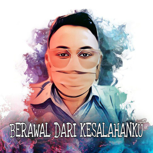 Berawal Dari Kesalahanku