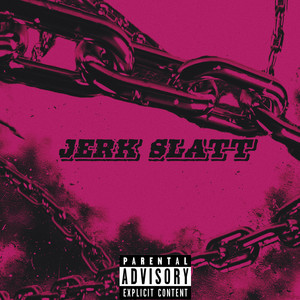 JERK SLATT