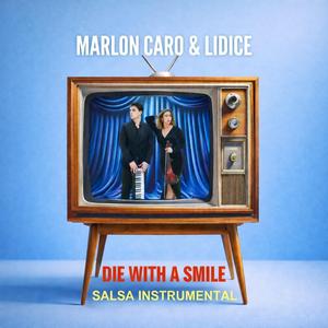 Die With a Smile (Salsa Instrumental)