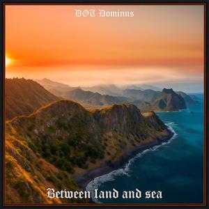 Between land and sea