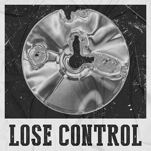 LOSE CONTROL