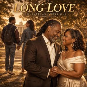 Long Love (Anniversary Version)