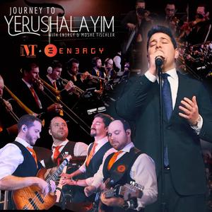 Journey to Yerushalayim (feat. Moshe Tischler)