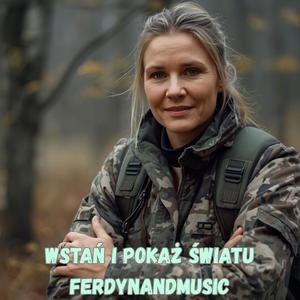 WSTAŃ I POKAŻ ŚWIATU