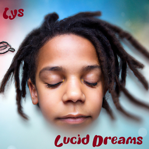 Lucid Dreams (Bella in the Morning)