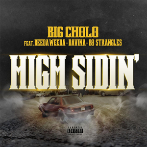 High Sidin' (feat. Davina, Bo Strangles & Beeda ****a)
