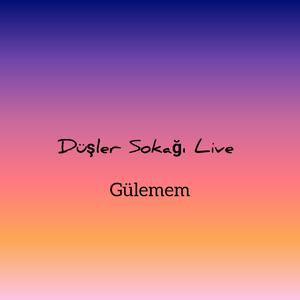 Gülemem Live (Live)