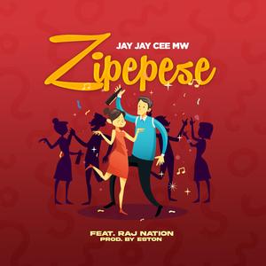 Zipepese (feat. RAJ Nation)