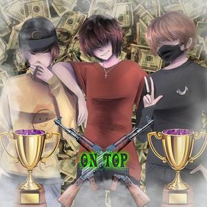 On Top (feat. Xaxanity & Zawmbi3)
