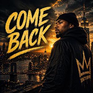 COME BACK